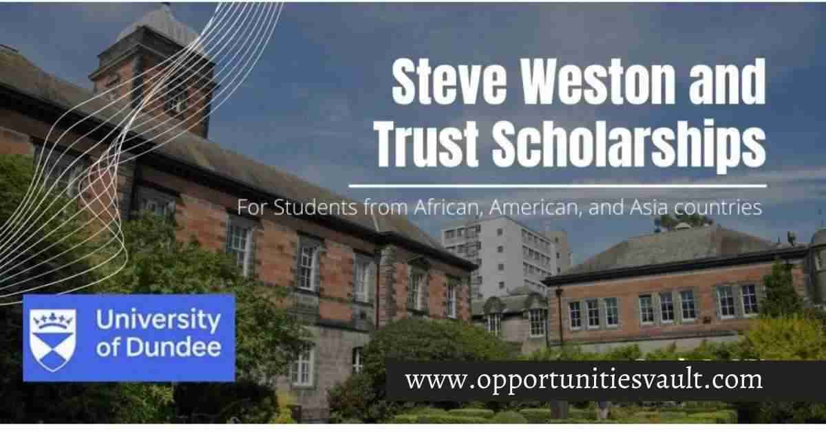 steve weston and trust scholarships for international students, university of dundee postgraduate scholarships for international students, university of dundee scholarships for international students, university of dundee international students, university of dundee scholarship for international students, university of dundee fees, university of dundee tuition fees for international students