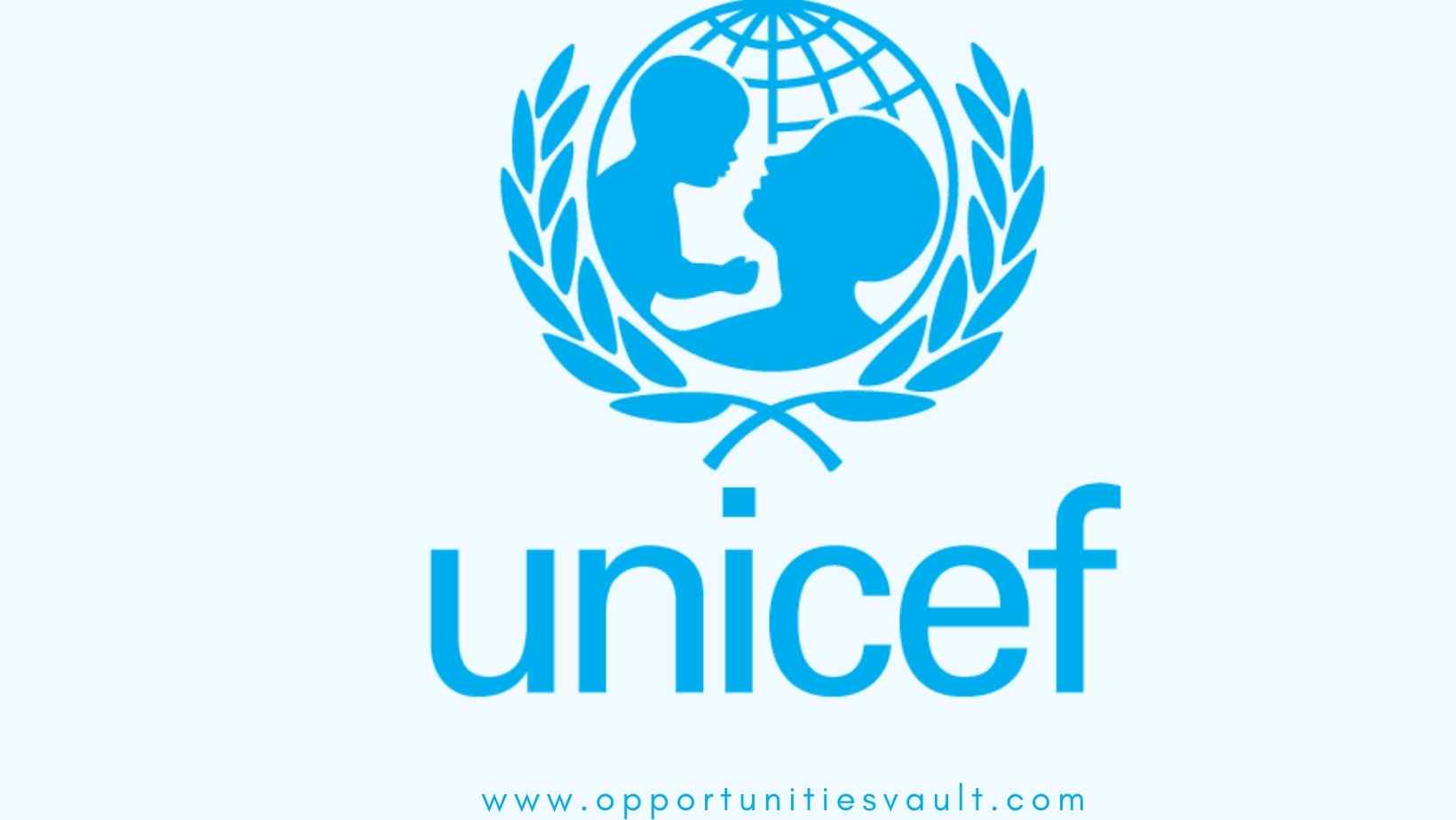 UNICEF recruitment- www.opportunitiesvault.com